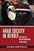 Arab Society in Revolt: The...