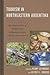 Tourism in Northeastern Argentina: The Intersection of Human and Indigenous Rights with the Environment