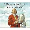 A Picture Book of Samuel Adams
