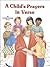 A Child's Prayers in Verse (St Joseph Picture Books)