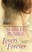Lovers Forever by Shirlee Busbee Lovers Forever by Shirlee Busbee