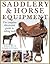 Saddlery & Horse Equipment:...