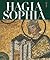 Hagia Sophia by Scala Publishers