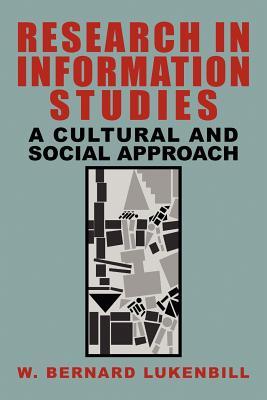 Research in Information Studies: A Cultural and Social Approach