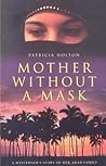 Mother Without a Mask: A Westerner's story of her Arab family