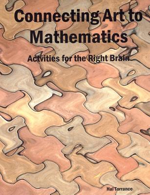 Connecting Art to Mathematics: Activities for the Right Brain