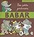 Les Petits Jardiniers (N 13) (Babar) by David Dufresne