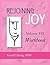 REJOINING JOY: Volume 7 Workbook