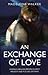 An Exchange of Love by Madeleine Walker