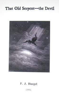 That Old Serpent- The Devil