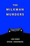 The Milkman Murders by Joe Casey
