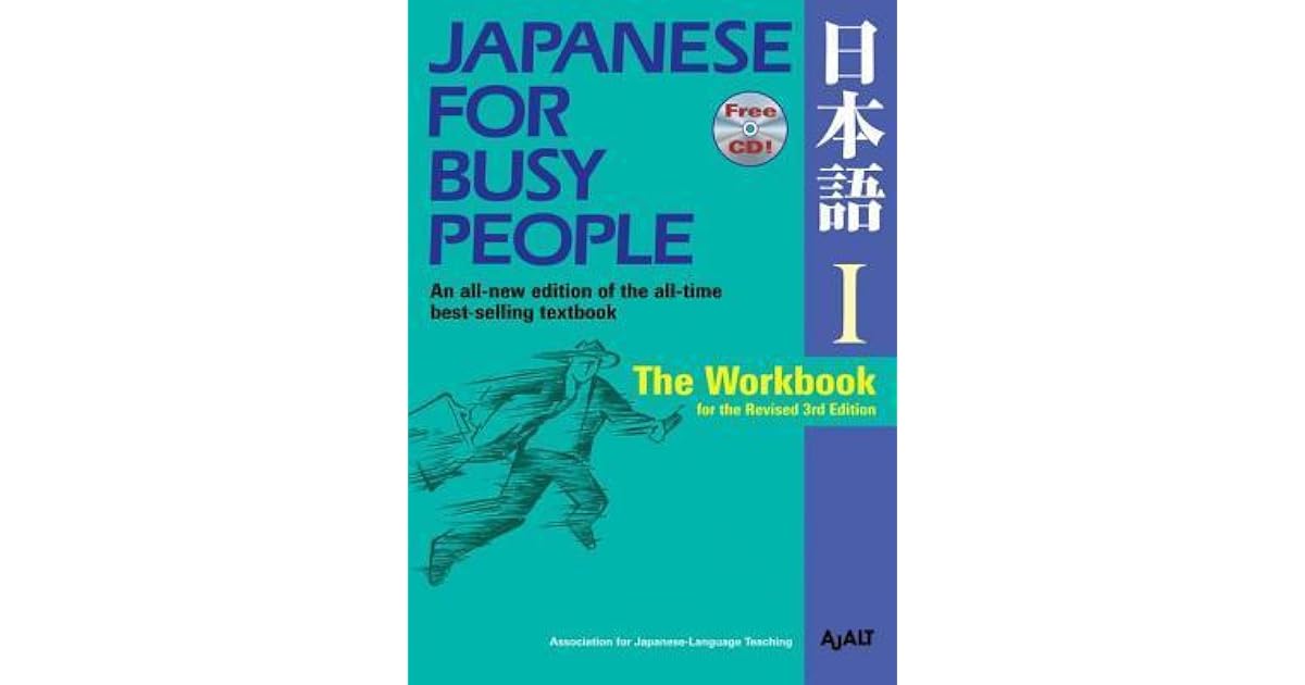 Japanese for Busy People I: The Workbook for the Revised 3rd Edition by ...