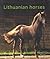 Lithuanian Horses