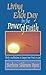 Living Each Day by the Power of Faith: Thirty Meditations to Deepen Your Trust in God