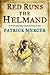 Red Runs the Helmand by Patrick Mercer