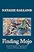 Finding Mojo: A journey into the soul and back via Russia, Mongolia, China, SE Asia and India.