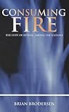 Consuming Fire: The Hope of Revival Among the Nations