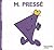 Monsieur Pressé by Roger Hargreaves