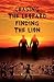 Chasing The Leopard Finding the Lion by Julie Wakeman-Linn