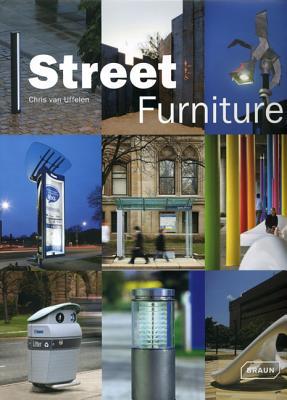 Street Furniture By Chris Van Uffelen