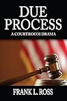 Due Process: A co...