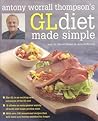 Antony Worrall Thompson's GL Diet Made Simple