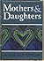 Mothers & Daughters