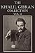 The Khalil Gibran Collection Volume II