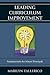 Leading Curriculum Improvement: Fundamentals for School Principals
