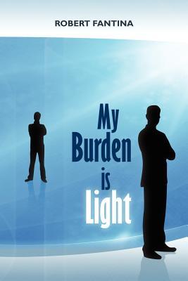 My Burden Is Light