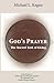God's Prayer by Michael L. Kagan