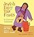 Jewish Fairy Tale Feasts: A Literary Cookbook