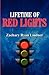 Lifetime of Red Lights: Col...