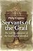 Servants of the Grail