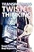 Transforming Twisted Thinking by Jerry Price