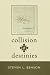 Collision of Destinies: The...