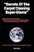 Secrets of the Carpet Cleaning Super-Giants: Mark Kennedy's Proven System: Created for, And Used By, The Largest And Most Successful Carpet Cleaners On The Planet!