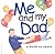 Me & My Dad (Words & Pictures by Children)