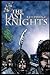 The Last Knights: Rays of Ruin (The Last Knights Saga)