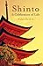 Shinto: A Celebration of Life
