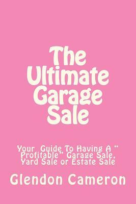 The Ultimate Garage Sale (Volume 1)