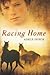 Racing Home by Adele Dueck