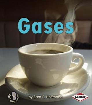 Gases (First Step Nonfiction: Kinds of Matter)