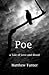 Poe: A tale of love and blood