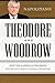 Theodore and Woodrow: How T...