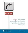 Right Response: Understanding and Countering Populist Extremism in Europe