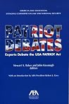 Patriot Debates: Experts Debate the USA Patriot Act Patriot Debates: Experts Debate the USA Patriot Act