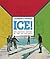 Ice! The Amazing History: T...