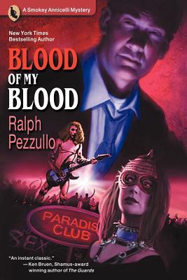 Blood of My Blood: A Smokey Annicelli Mystery