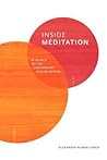 Inside Meditation - In Search of the Unchanging Nature Within